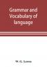 Grammar and vocabulary of language spoken by Motu tribe (New Guinea)