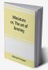Miniatura; or The art of limning
