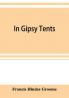 In Gipsy tents