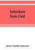 Selections from Ovid With Introduction Notes and Vocabulary