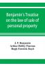 Benjamin's Treatise on the law of sale of personal property with references to the American decisions and to the French code and civil law