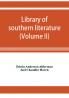 Library of southern literature (Volume II)