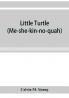 Little Turtle (Me-she-kin-no-quah)