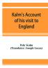 Kalm's account of his visit to England
