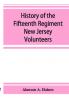 History of the Fifteenth Regiment New Jersey Volunteers