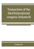 Transactions of the third International congress for the history of religions (Volume II)