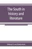 The South in history and literature