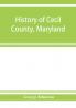 History of Cecil County Maryland