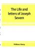 The life and letters of Joseph Severn