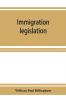 Immigration legislation