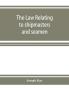 The law relating to shipmasters and seamen