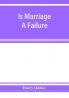 Is marriage a failure