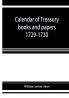 Calendar of treasury books and papers 1729-1730