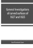 General investigations of curved surfaces of 1827 and 1825