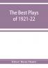 The Best plays of 1921-22 and the year book of the Drama in America