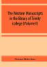 The western manuscripts in the library of Trinity college Cambridge. A descriptive catalogue (Volume II)