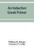An inductive Greek primer