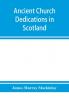 Ancient church dedications in Scotland