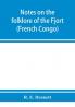 Notes on the folklore of the Fjort (French Congo)