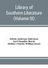 Library of southern literature (Volume IX)