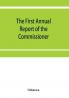 The First Annual Report of the Commissioner of Labor March 1886 Industrial depressions