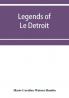 Legends of Le De��troit