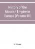 History of the Moorish Empire in Europe (Volume III)
