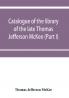 Catalogue of the library of the late Thomas Jefferson McKee (Part I) American literature in poetry and prose and American plays