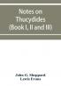 Notes on Thucydides (Book I II and III)