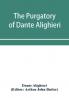 The Purgatory of Dante Alighieri