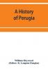 A history of Perugia