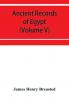 Ancient records of Egypt; historical documents from the earliest times to the Persian conquest (Volume V)