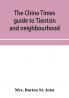 The China Times guide to Tientsin and neighbourhood