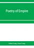 Poetry of empire; nineteen centuries of British history