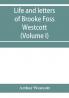 Life and letters of Brooke Foss Westcott D.D. D.C.L. sometime bishop of Durham (Volume I)