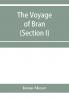 The voyage of Bran son of Febal to the land of the living; an old Irish saga (Section I)