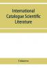 International Catalogue Scientific Literature