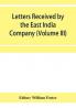 Letters received by the East India Company from its servants in the East (Volume III) 1615