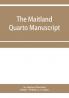 The Maitland quarto manuscript