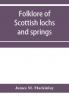 Folklore of Scottish lochs and springs