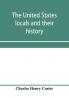 The United States locals and their history