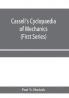 Cassell's cyclopaedia of mechanics