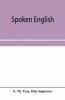 Spoken English; everyday talk with phonetic transcription