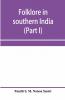 Folklore in southern India (Part I)