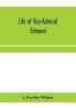 Life of Vice-Admiral Edmund lord Lyons. With an account of naval operations in the Black Sea and Sea of Azoff 1854-56