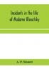 Incidents in the life of Madame Blavatsky