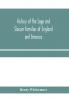 History of the Sage and Slocum families of England and America including the allied families of Montague Wanton Brown Josselyn Standish Doty Carver Jermain or Germain Pierson Howell. Hon. Russell Sage and Margaret Olivia (Slocum) Sage. The Slocu