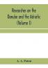 Researches on the Danube and the Adriatic