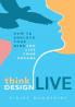 Think Design Live