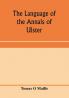 The language of the Annals of Ulster